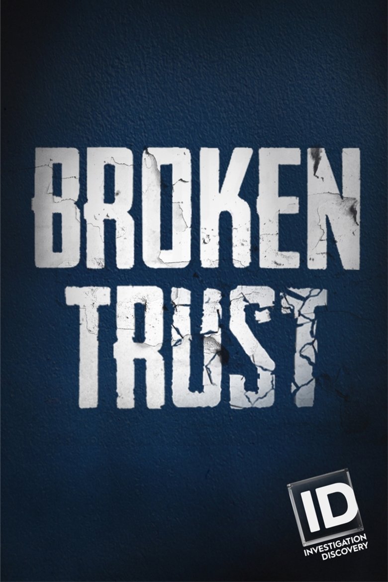 Episodes in Broken Trust - Season 1 - Season 1 Poster of Episodes in Broken Trust - Season 1 - Season 1