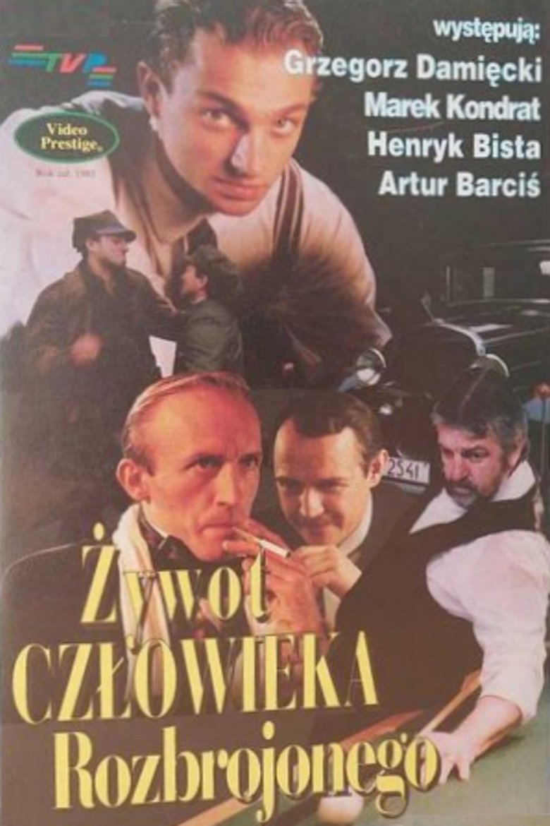 Żywot człowieka rozbrojonego Poster of Żywot człowieka rozbrojonego