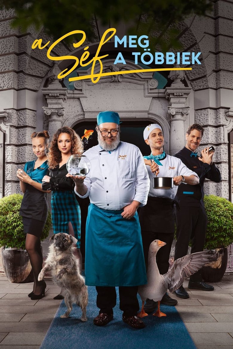 Episodes in A Séf Meg A Többiek - Season 1 - Season 1 Poster of Episodes in A Séf Meg A Többiek - Season 1 - Season 1