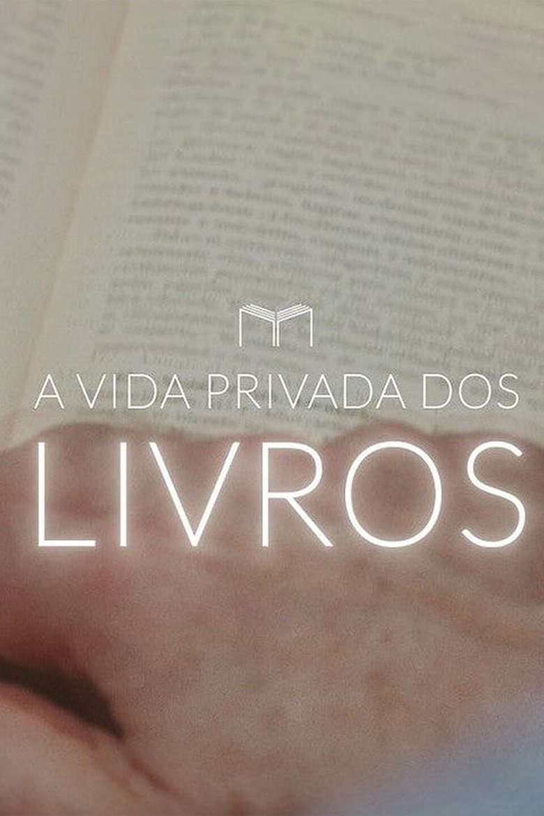 A Vida Privada dos Livros Poster of A Vida Privada dos Livros
