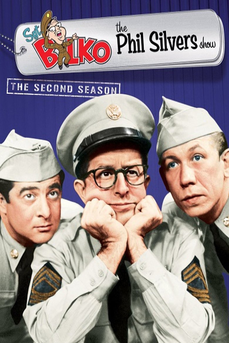 Episodes in The Phil Silvers Show - Season 2 - Season 2 Poster of Episodes in The Phil Silvers Show - Season 2 - Season 2