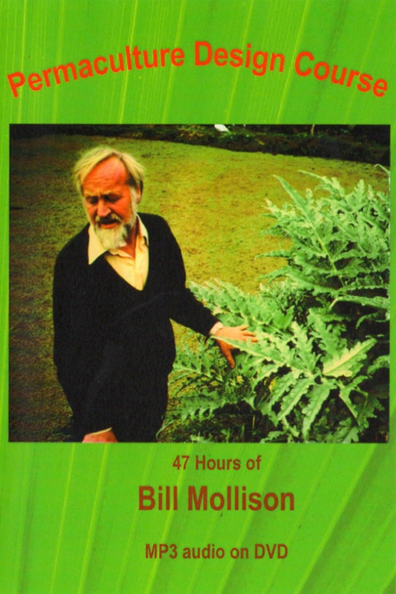 Bill Mollison's Permaculture Course Poster of Bill Mollison's Permaculture Course