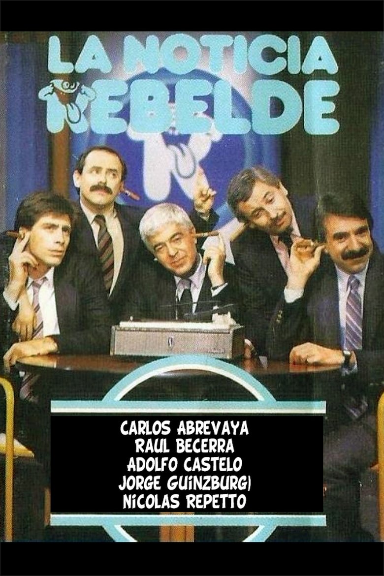 La noticia rebelde Poster of La noticia rebelde