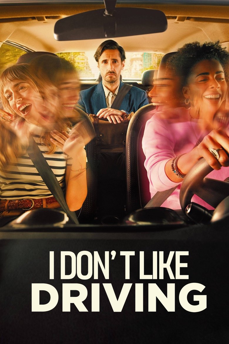 I Don’t Like Driving Poster of I Don’t Like Driving