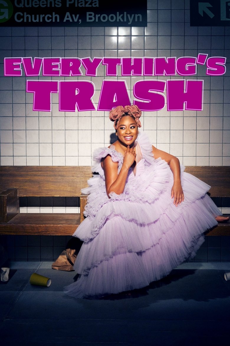 Everything's Trash Poster of Everything's Trash