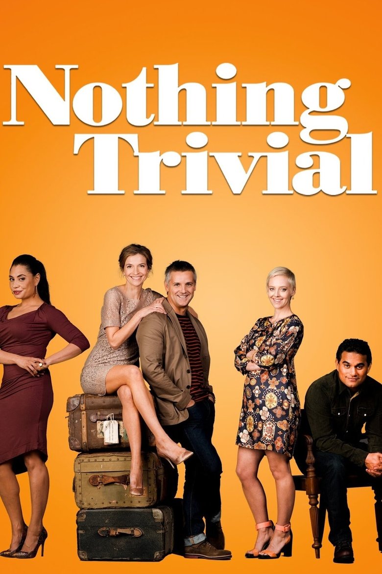 Nothing Trivial Poster of Nothing Trivial