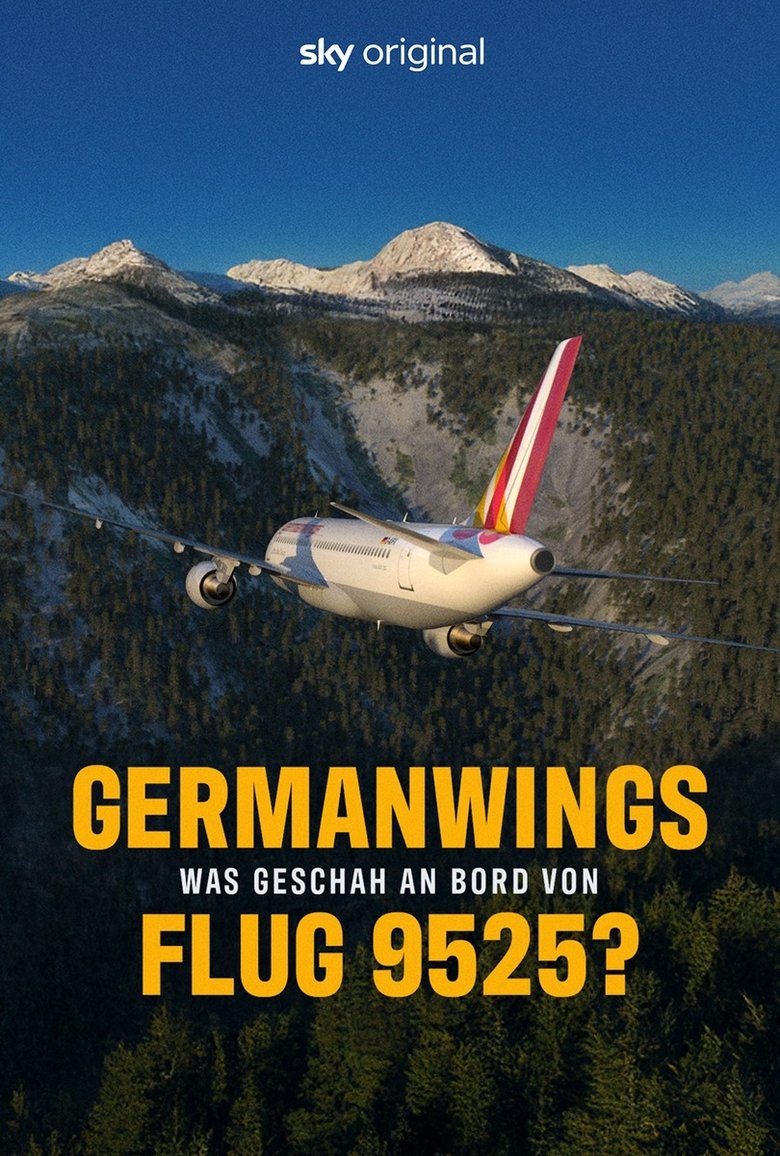 Germanwings – Was geschah an Bord von Flug 9525? Poster of Germanwings – Was geschah an Bord von Flug 9525?