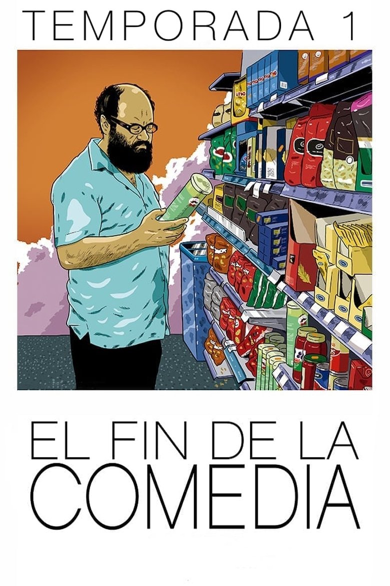 Episodes in The End Of Comedy - Season 1 - Season 1 Poster of Episodes in The End Of Comedy - Season 1 - Season 1