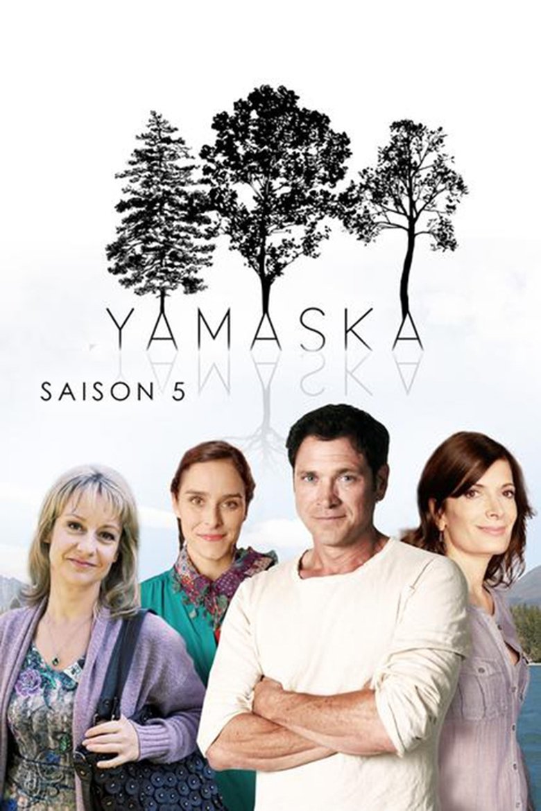 Episodes in Yamaska - Season 5 - Season 5 Poster of Episodes in Yamaska - Season 5 - Season 5