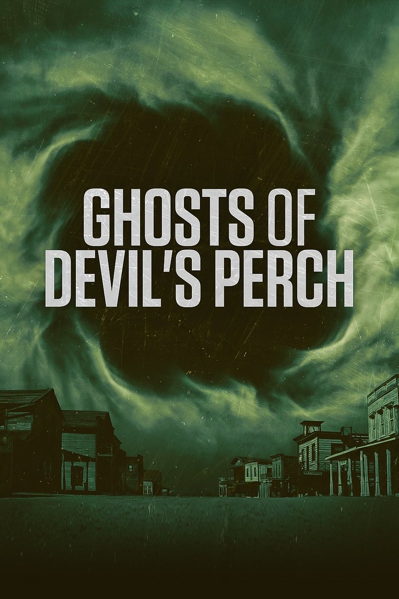 Ghosts of Devil's Perch Poster of Ghosts of Devil's Perch