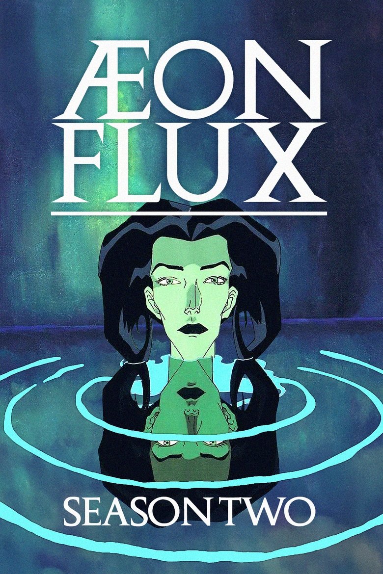 Episodes in Æon Flux - Season 2 - Season 2 Poster of Episodes in Æon Flux - Season 2 - Season 2