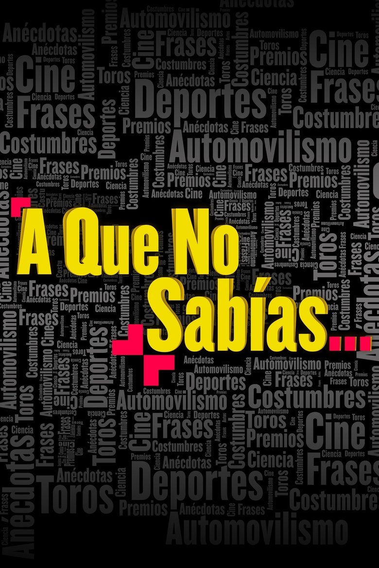 A que no sabías Poster of A que no sabías
