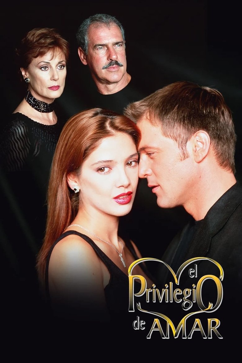 Episodes in El Privilegio De Amar - Season 1 - Season 1 Poster of Episodes in El Privilegio De Amar - Season 1 - Season 1