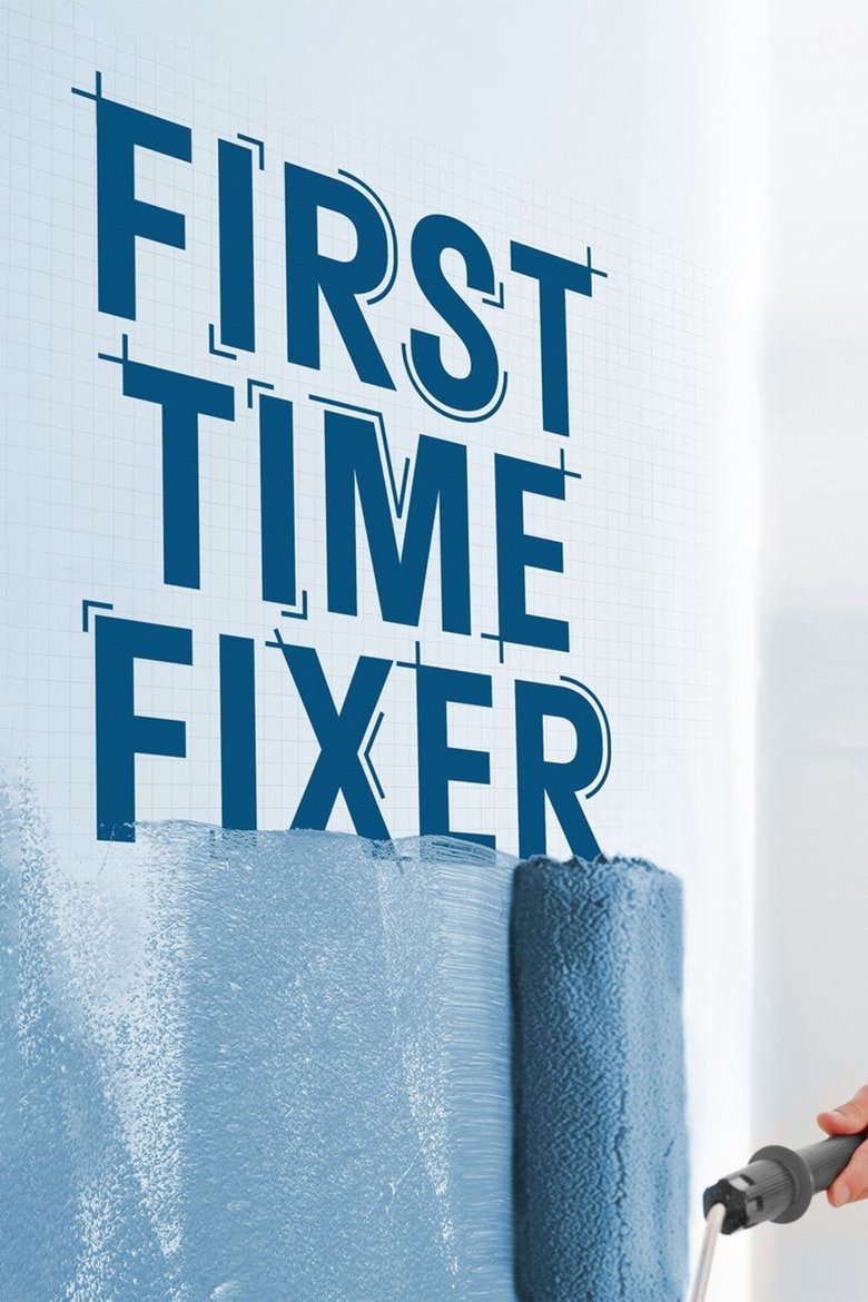 Episodes in First Time Fixer - Season 2 - Season 2 Poster of Episodes in First Time Fixer - Season 2 - Season 2