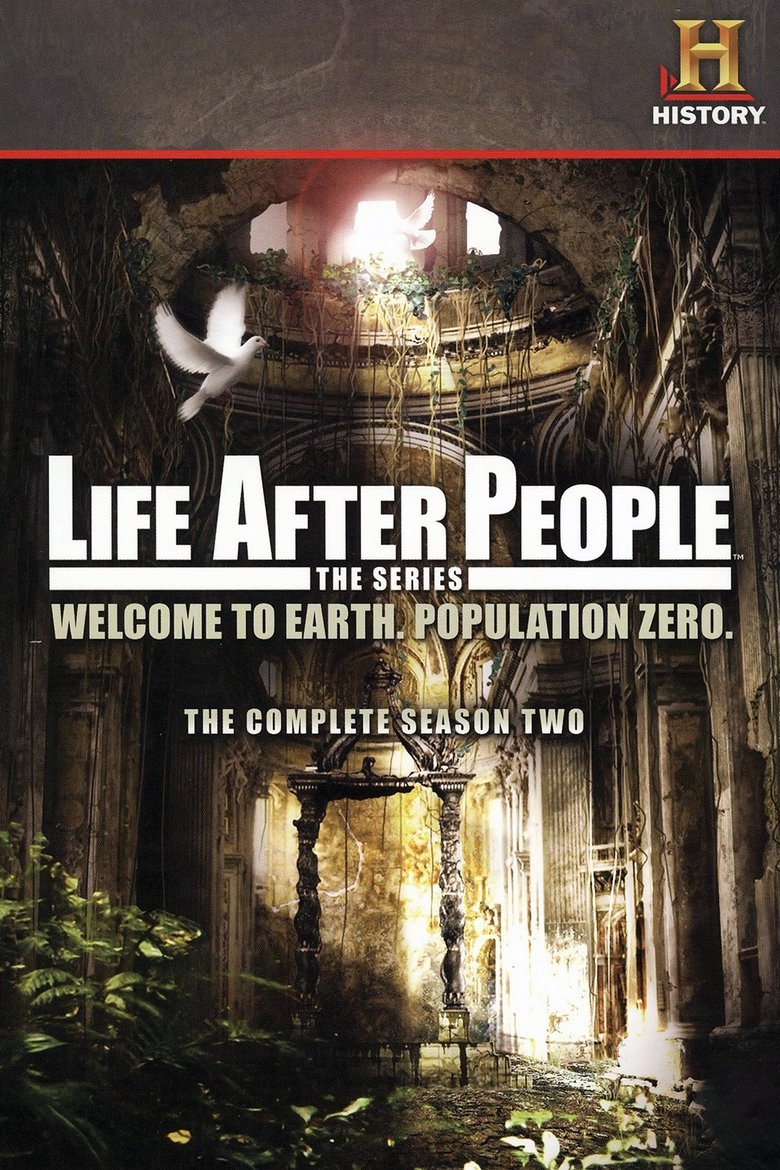 Episodes in Life After People The Series - Season 2 - Season 2 Poster of Episodes in Life After People The Series - Season 2 - Season 2