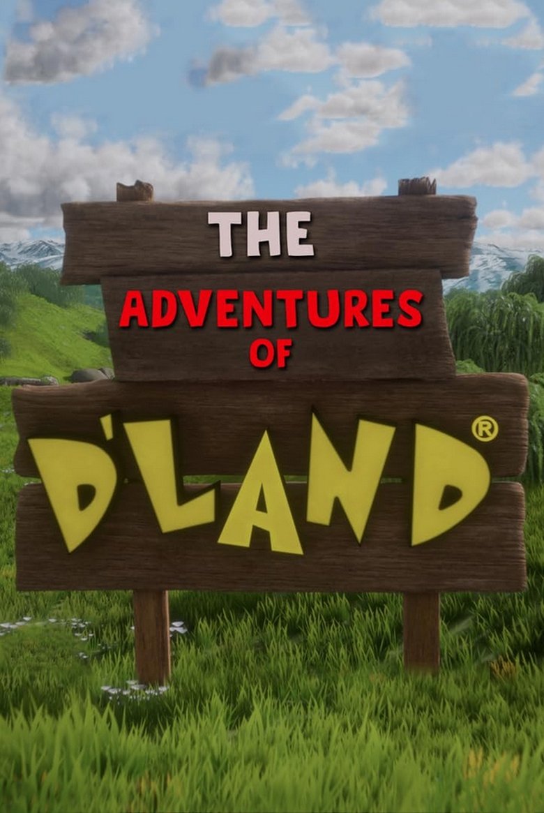 The Adventures of D'Land Poster of The Adventures of D'Land