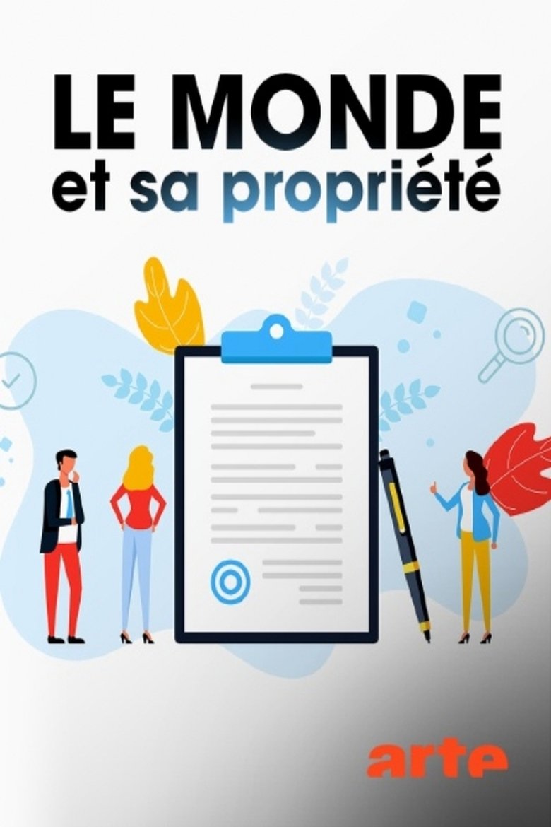 Le monde et sa propriété Poster of Le monde et sa propriété