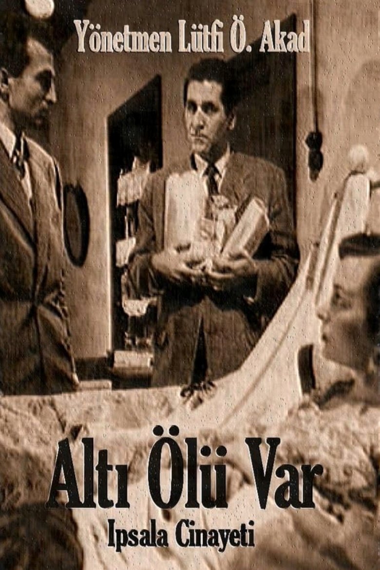 Altı Ölü Var/İpsala Cinayeti Poster of Altı Ölü Var/İpsala Cinayeti