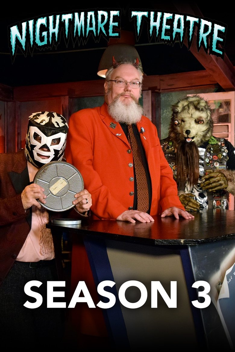 Episodes in Nightmare Theatre - Season 3 - Season 3 Poster of Episodes in Nightmare Theatre - Season 3 - Season 3