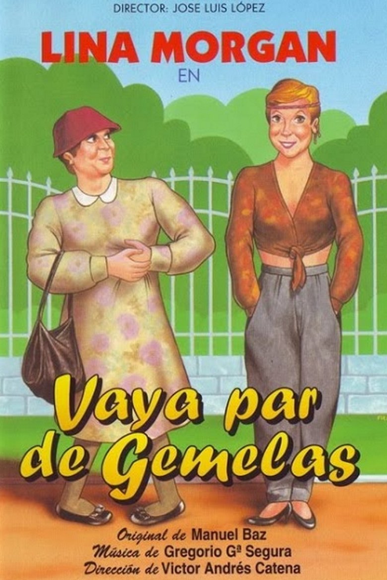 Vaya par de gemelas Poster of Vaya par de gemelas