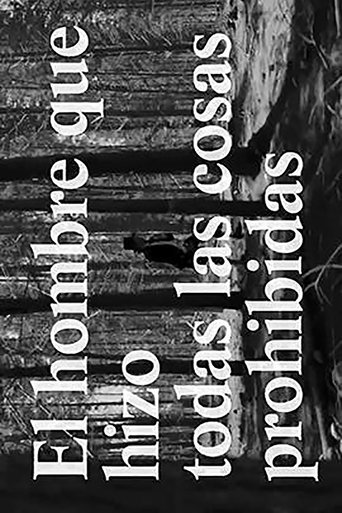 Poster of The Man Who Did All Things Forbidden