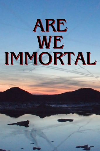 Poster of Are We Immortal