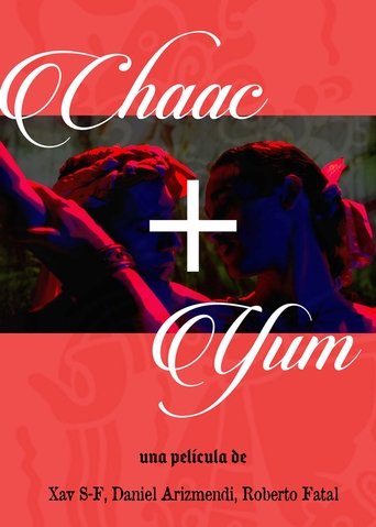 Chaac + Yum Poster of Chaac + Yum