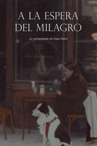A la espera del milagro Poster of A la espera del milagro