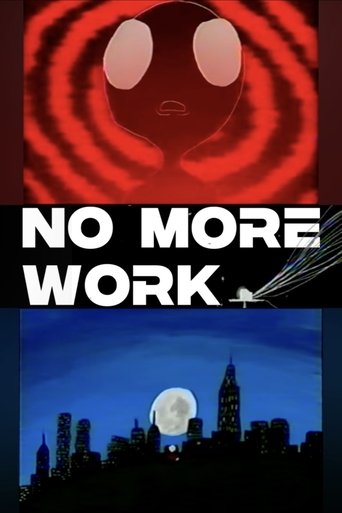 No More Work Poster of No More Work