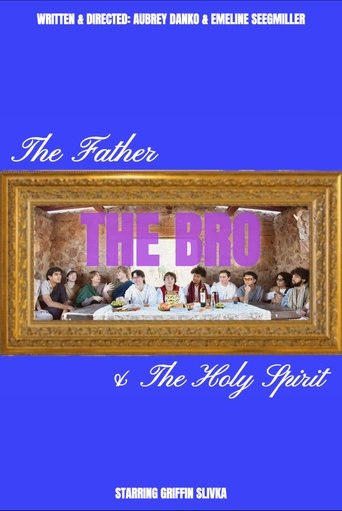 Poster of The Father, The Bro, & The Holy Spirit