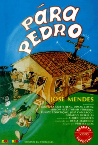 Pára, Pedro! Poster of Pára, Pedro!