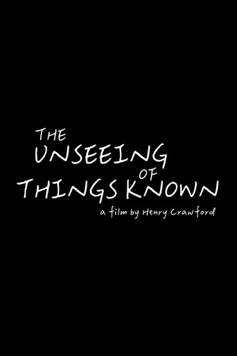 Poster of The Unseeing of Things Known