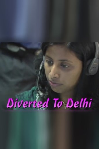 Diverted to Delhi Poster of Diverted to Delhi