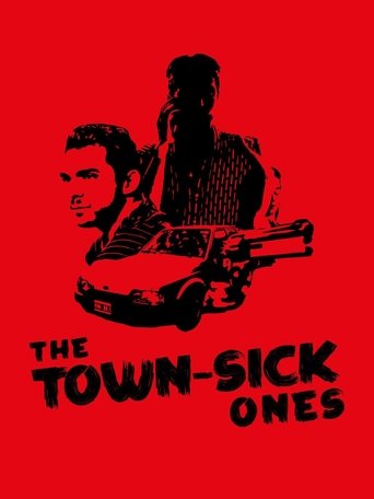 The Town-Sick Ones Poster of The Town-Sick Ones