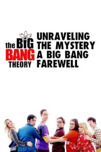 Poster of Unraveling The Mystery: A Big Bang Farewell