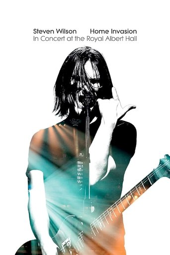 Poster of Steven Wilson: Home Invasion - In Concert At The Royal Albert Hall