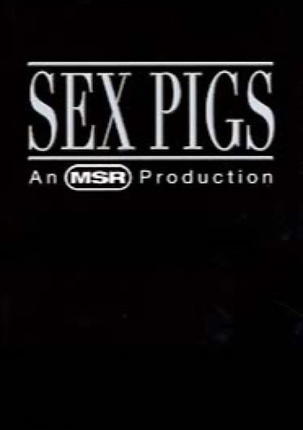 Sex Pigs Poster of Sex Pigs
