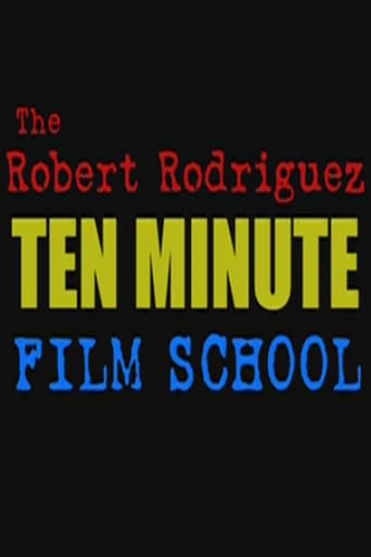 Poster of The Robert Rodriguez Ten Minute Film School