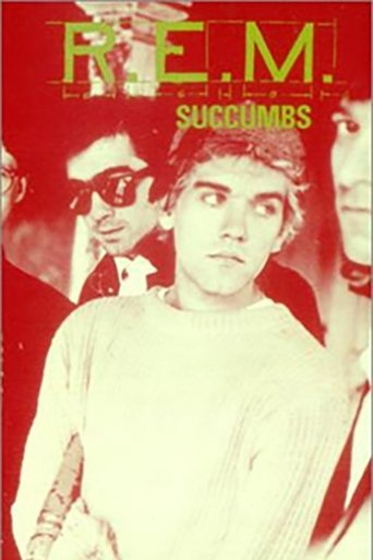 R.E.M.: Succumbs Poster of R.E.M.: Succumbs