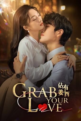 Grab Your Love Poster of Grab Your Love