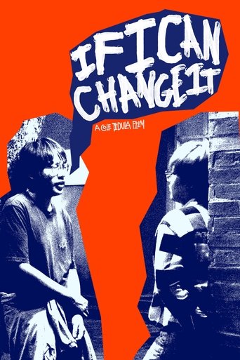 IF I CAN CHANGE IT Poster of IF I CAN CHANGE IT