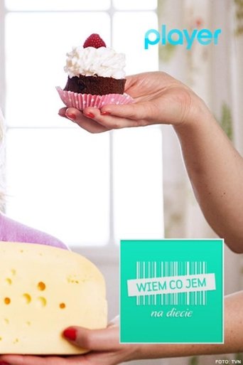 Wiem, co jem na diecie Poster of Wiem, co jem na diecie