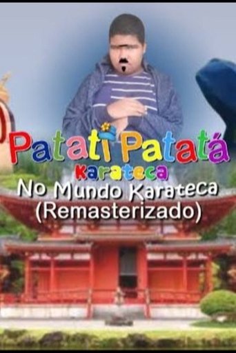 Poster of Patati Patatá Karateca - No Mundo Karateca
