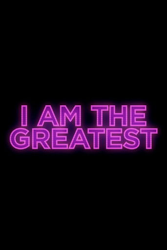 Poster of I Am the Greatest