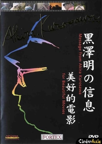 Poster of A Message from Akira Kurosawa: For Beautiful Movies