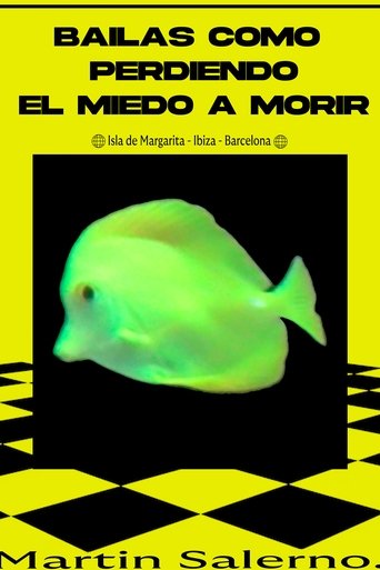 Poster of Bailas como perdiendo el miedo a morir