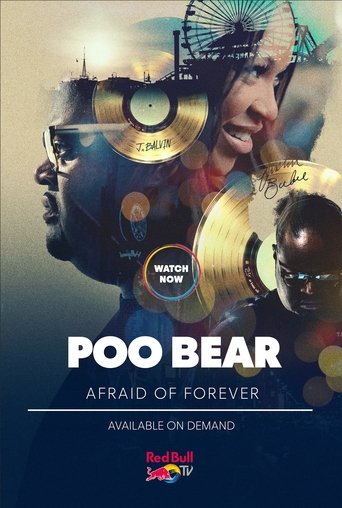 Poster of Poo Bear: Afraid of Forever