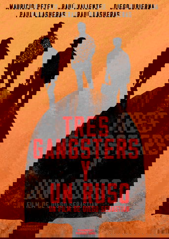 Poster of Tres Gangsters y un Ruso