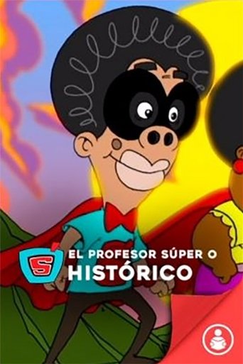 Profesor Súper O Histórico Poster of Profesor Súper O Histórico