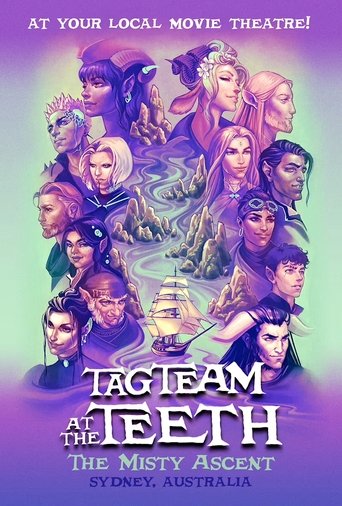 Poster of Critical Role Live: Tag Team at the Teeth – The Misty Ascent